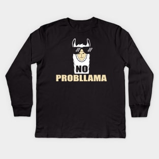 No Probllama - Cool Funny Llama lovers Kids Long Sleeve T-Shirt